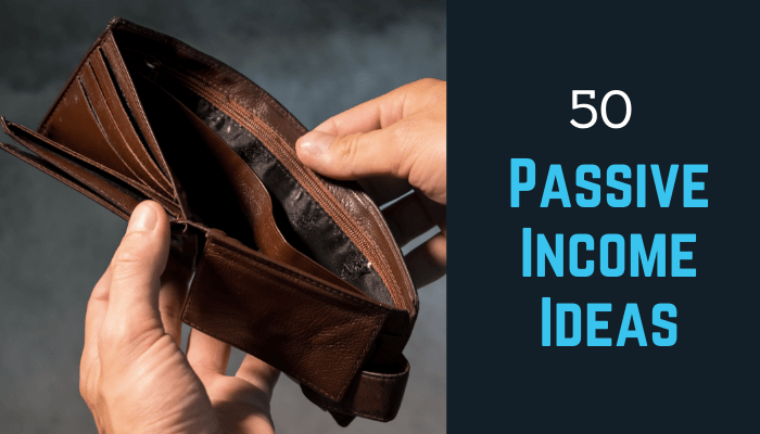 Best Passive Income Ideas